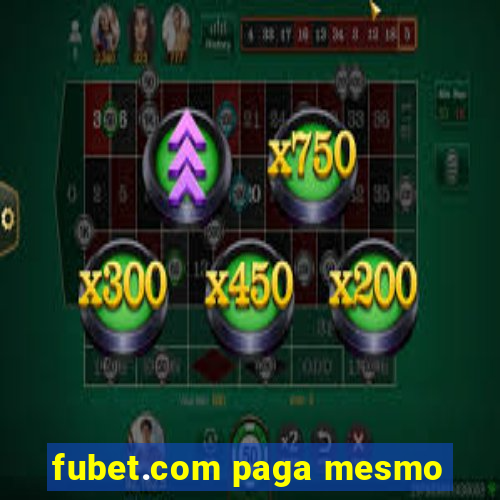 fubet.com paga mesmo